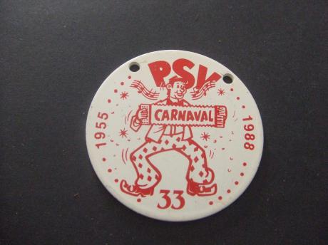 Carnavalsvereniging PSV Eindhoven 33 jaar jubileum